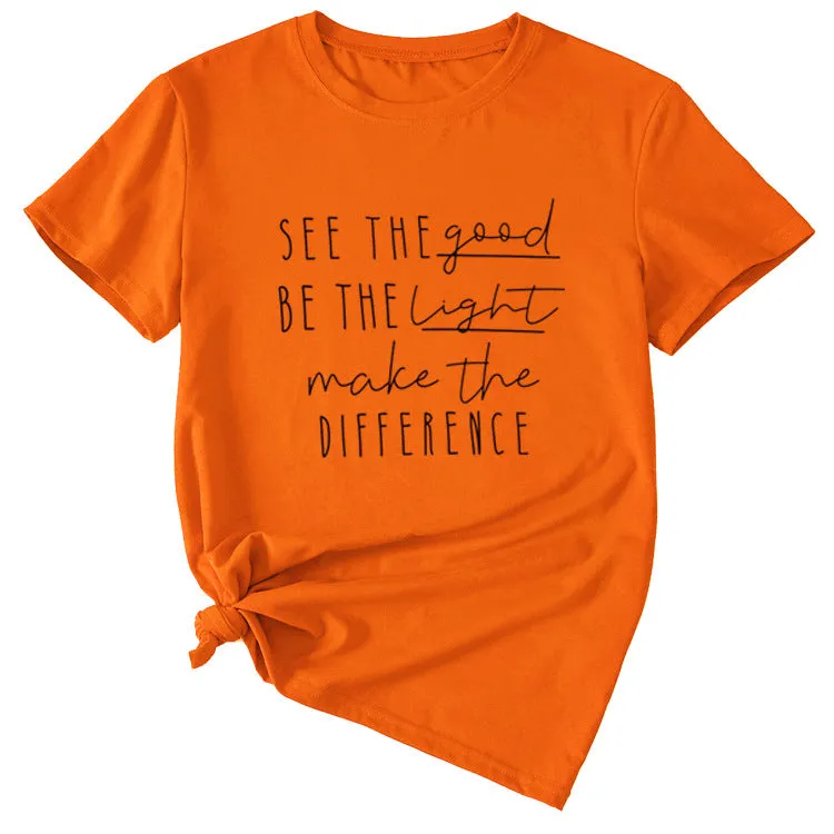 English Letter See The Good Be The Light Short-sleeved T-shirt