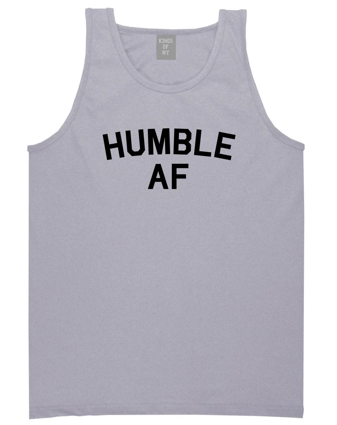 Humble AF Funny Mens Tank Top Shirt