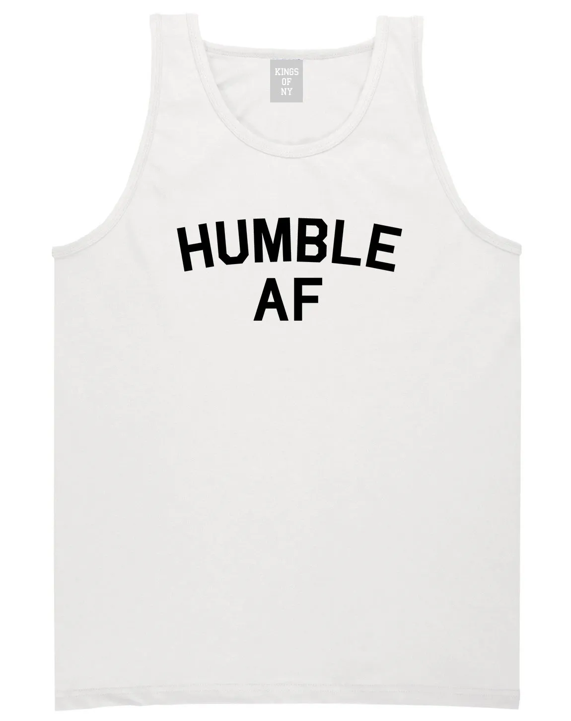 Humble AF Funny Mens Tank Top Shirt