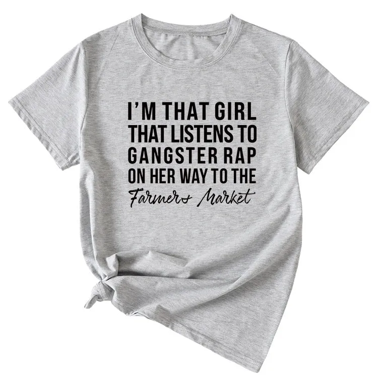 Letter I'm That Girl That Listens To Loose Short Sleeved T-shirt