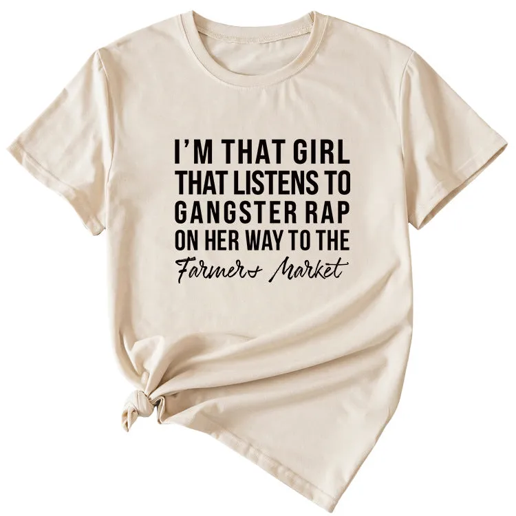 Letter I'm That Girl That Listens To Loose Short Sleeved T-shirt