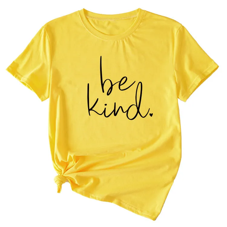 Simple Letter Be kind Summer New Round Neck Short Sleeve T-shirt