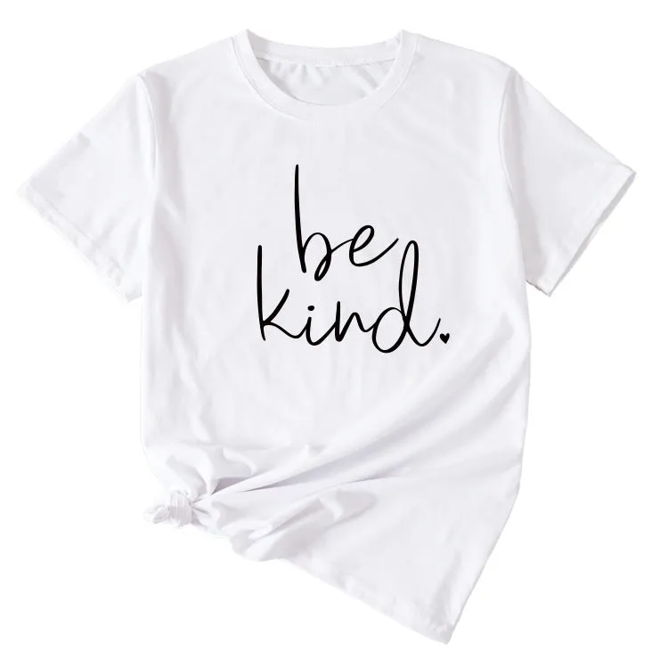 Simple Letter Be kind Summer New Round Neck Short Sleeve T-shirt