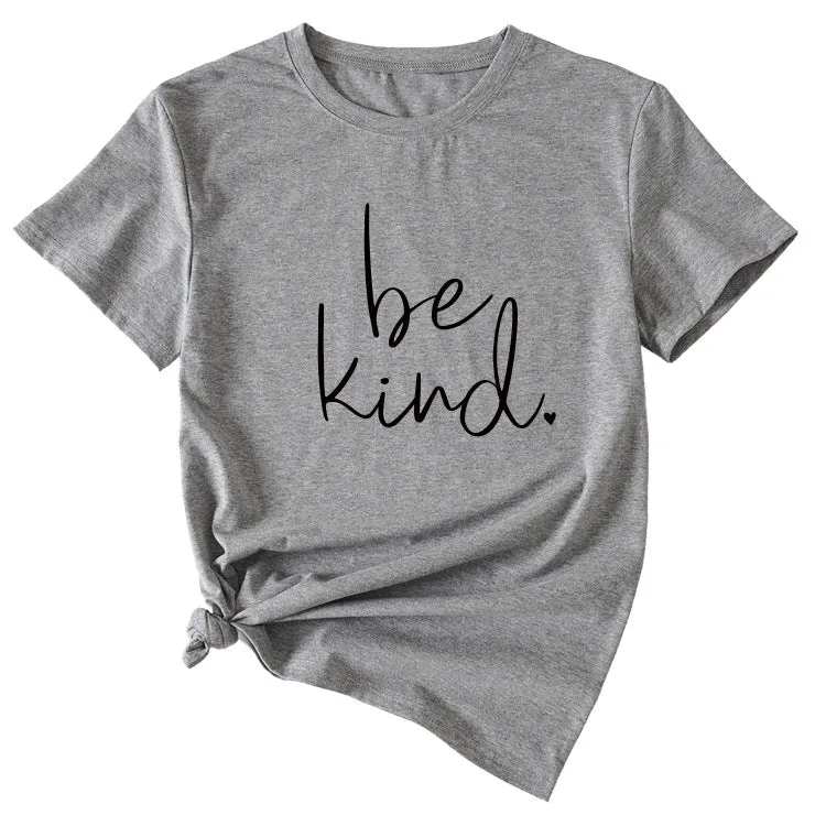 Simple Letter Be kind Summer New Round Neck Short Sleeve T-shirt