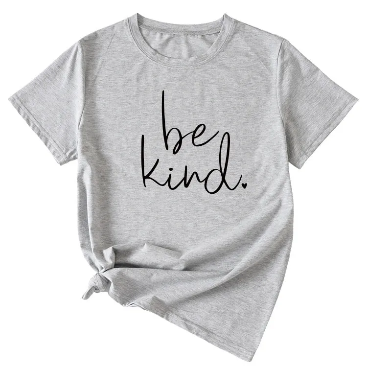 Simple Letter Be kind Summer New Round Neck Short Sleeve T-shirt