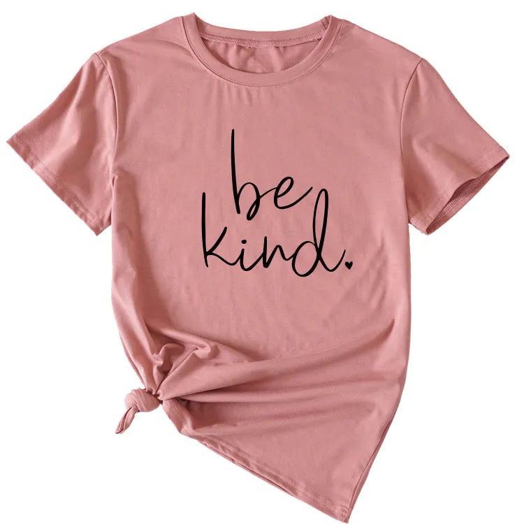 Simple Letter Be kind Summer New Round Neck Short Sleeve T-shirt